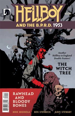 Hellboy and the B.P.R.D. 1953 -The Witch Tree & Rawhead and Bloody Bones