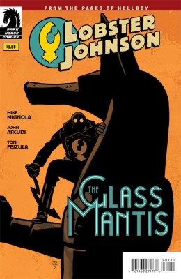 LOBSTER JOHNSON THE GLASS MANTIS #001