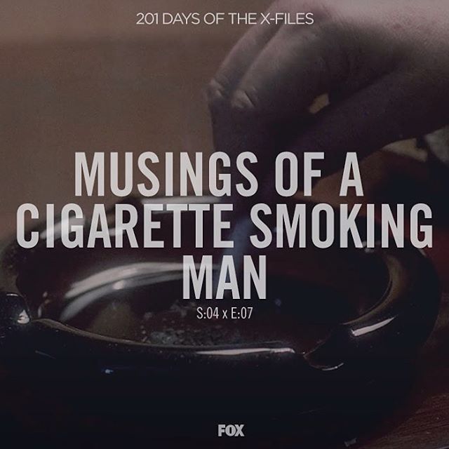 THE X-FILES S04E07 "Musings of a Cigarette Smoking Man"