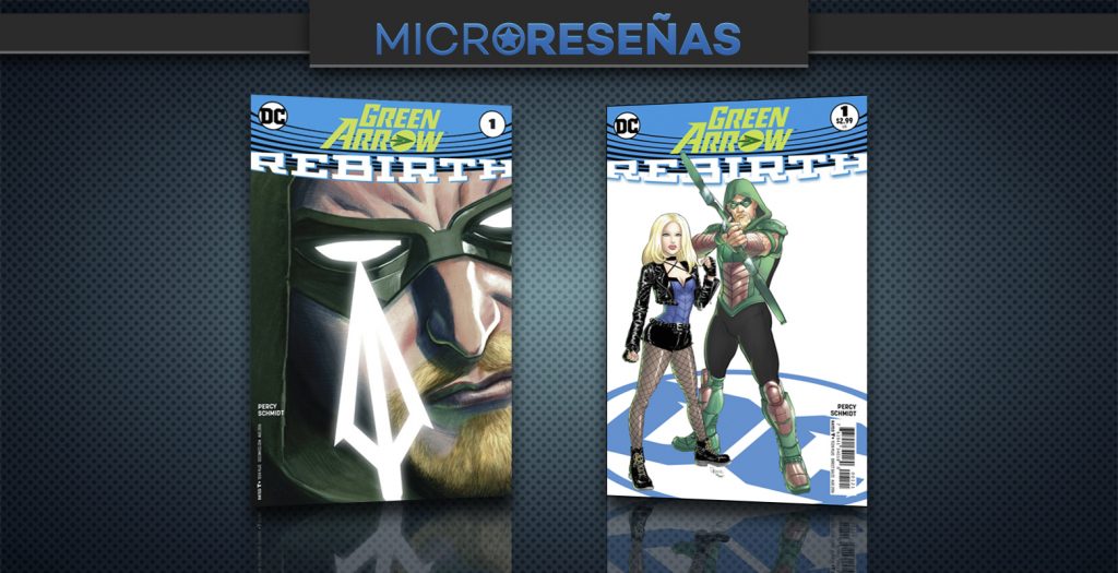 MR "Green Arrow Rebirth" 001 el Ollie clásico regresa • Cuarto Mundo
