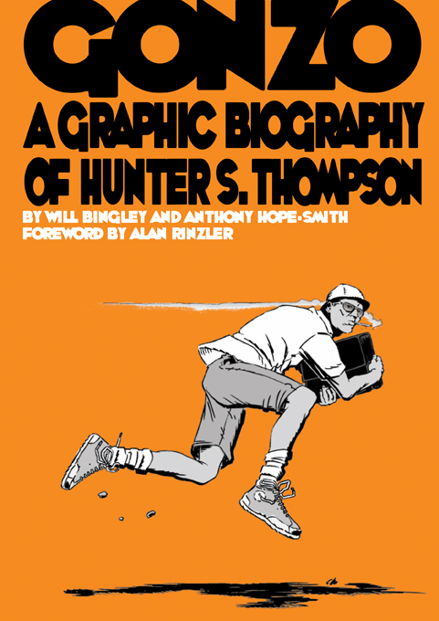 Gonzo: A Graphic Biography of Hunter S. Thompson