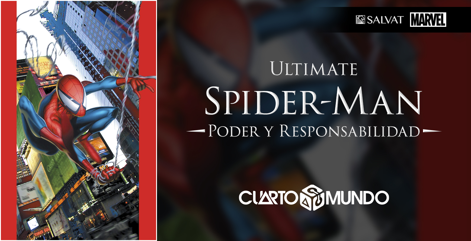 Marvel Salvat - Ultimate Spider-Man: Poder y Responsabilidad • Cuarto Mundo