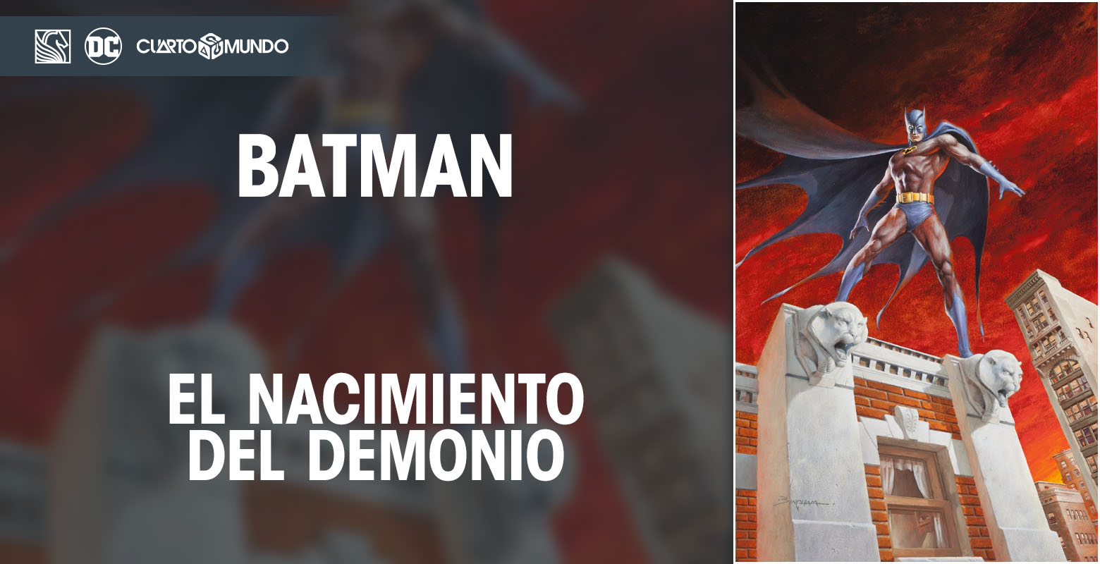 DC Salvat - Batman: El Nacimiento del Demonio • Cuarto Mundo